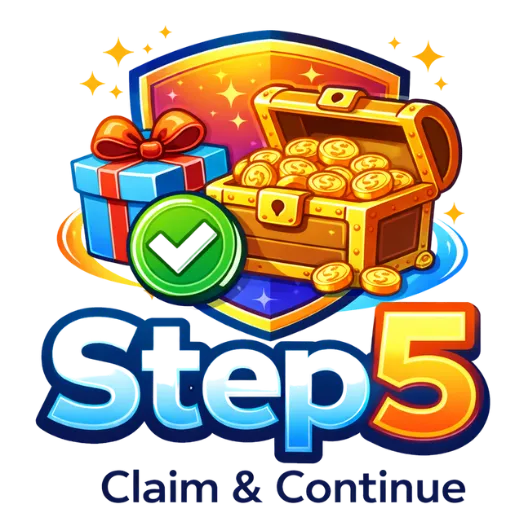 Step 5 – Claim & Continue