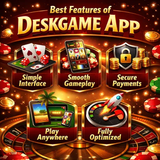 Best Features of Deskgame App
